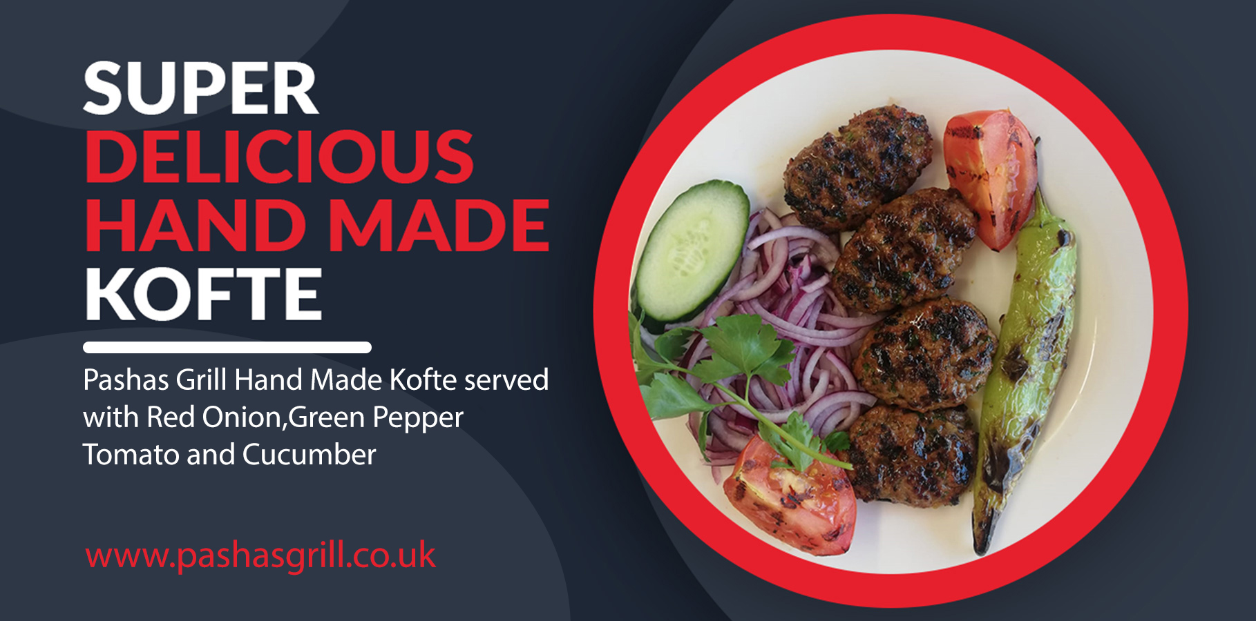  Try our new hand made kofte 